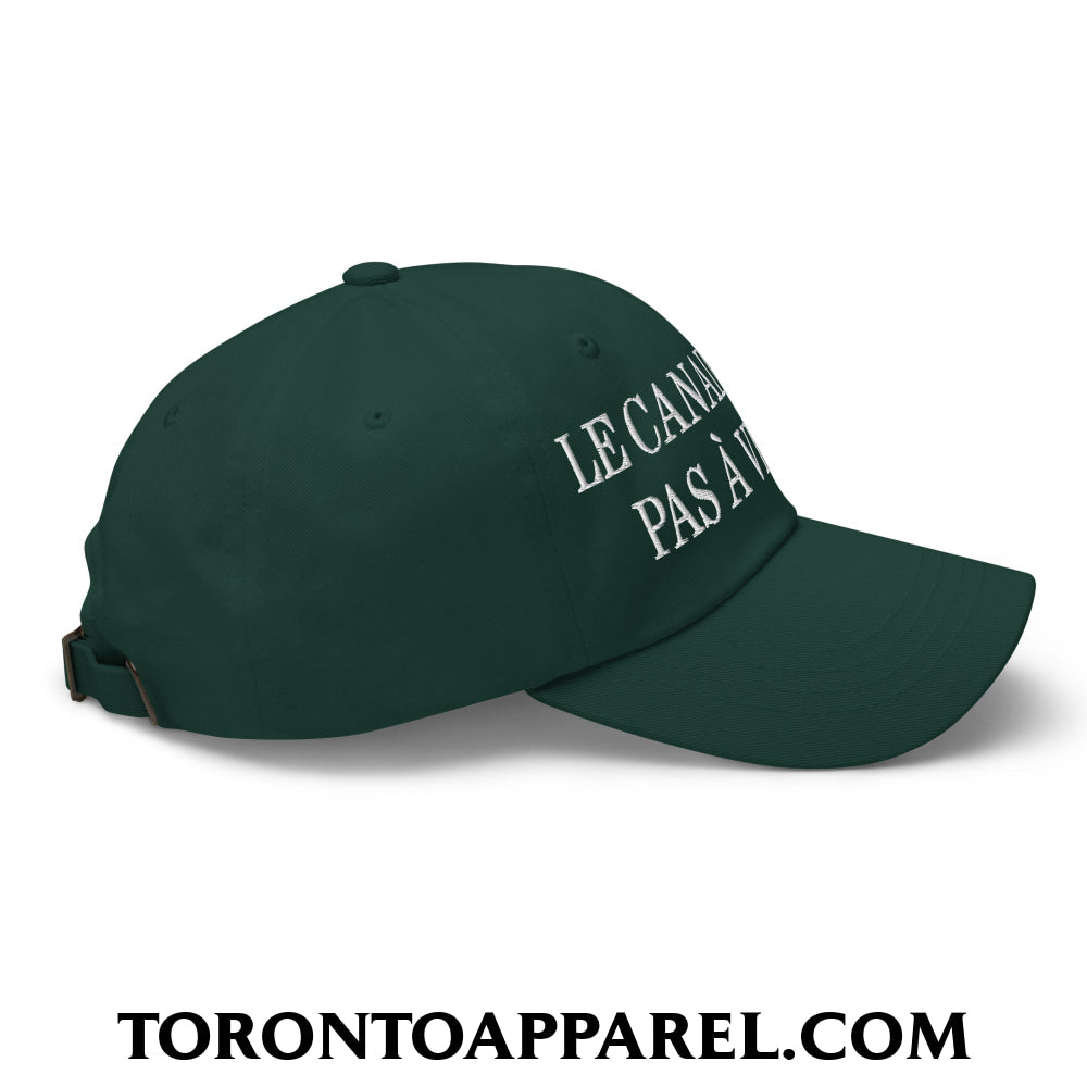 Le Canada N’est Pas À Vendre Embroidered Unstructured Dad Hat - Toronto Apparel