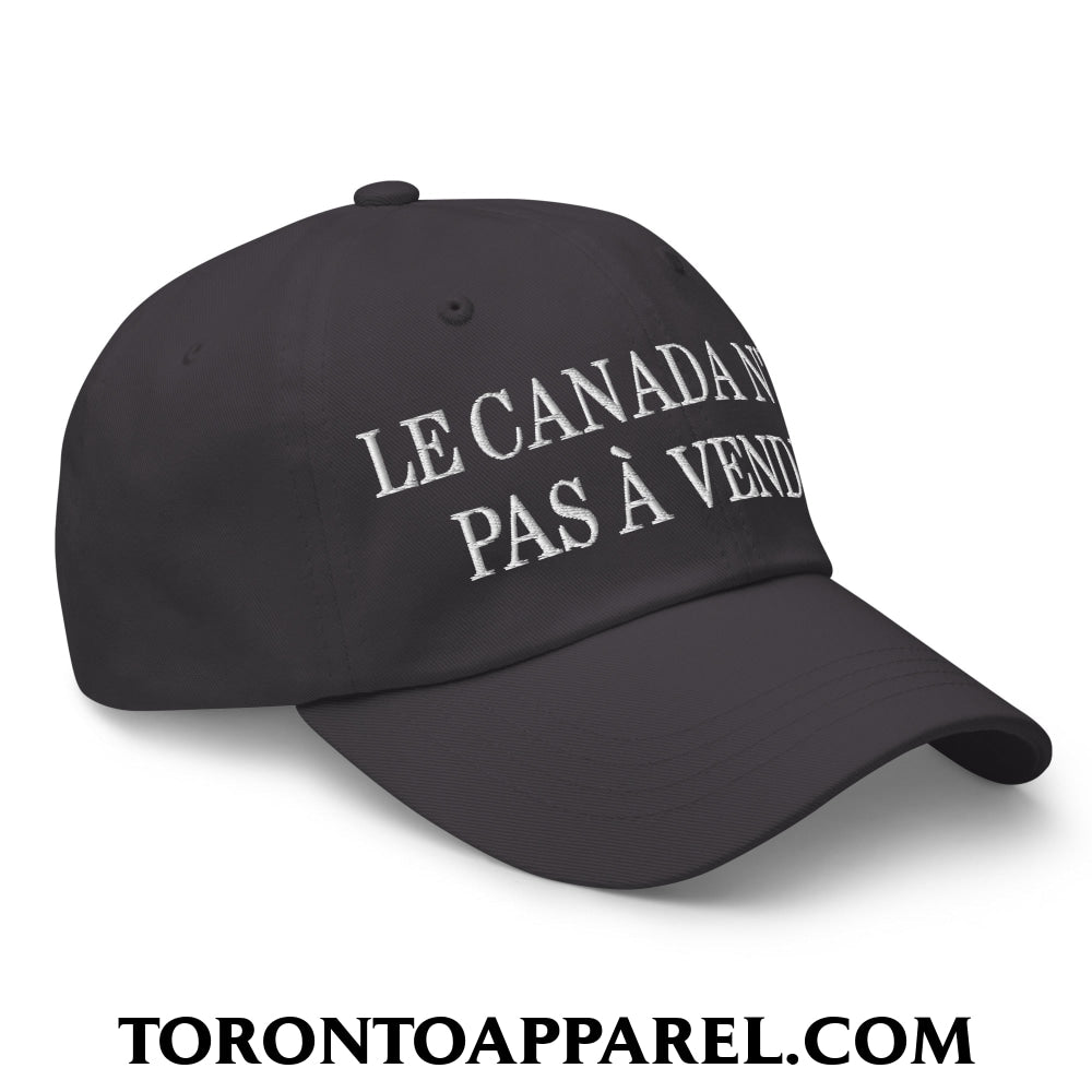 Le Canada N’est Pas À Vendre Embroidered Unstructured Dad Hat - Toronto Apparel