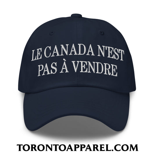 Le Canada N’est Pas À Vendre Embroidered Unstructured Dad Hat - Navy - Toronto Apparel