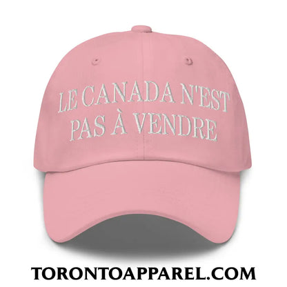 Le Canada N’est Pas À Vendre Embroidered Unstructured Dad Hat - Pink - Toronto Apparel