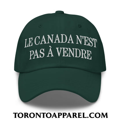 Le Canada N’est Pas À Vendre Embroidered Unstructured Dad Hat - Spruce - Toronto Apparel
