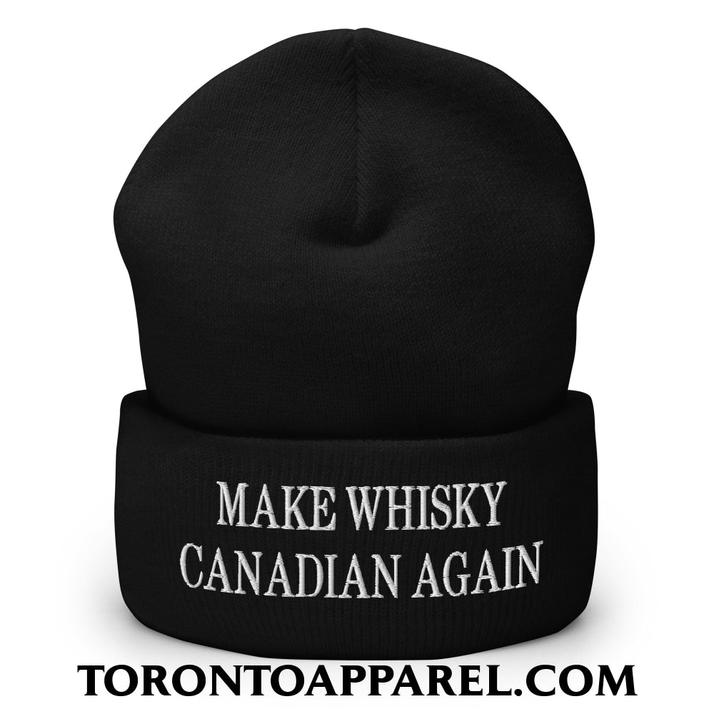Make Whisky Canadian Again Embroidered Cuffed Knit Beanie - Black - Toronto Apparel