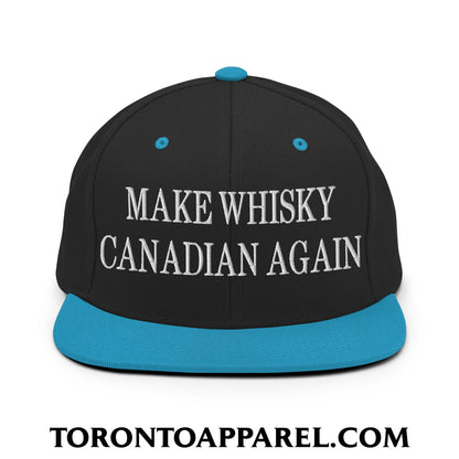 Make Whisky Canadian Again Embroidered Flat Brim Bill Snapback Hat - Black/ Teal - Toronto Apparel