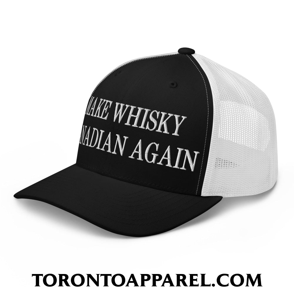 Make Whisky Canadian Again Embroidered Mesh Trucker Hat - Toronto Apparel