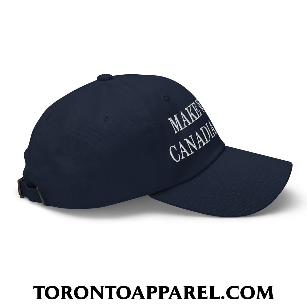 Make Whisky Canadian Again Embroidered Unstructured Dad Hat - Toronto Apparel