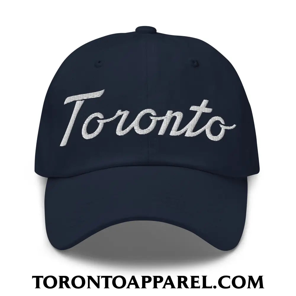 Toronto Classic Sports Script Embroidered Unstructured Dad Hat - Navy - Toronto Apparel