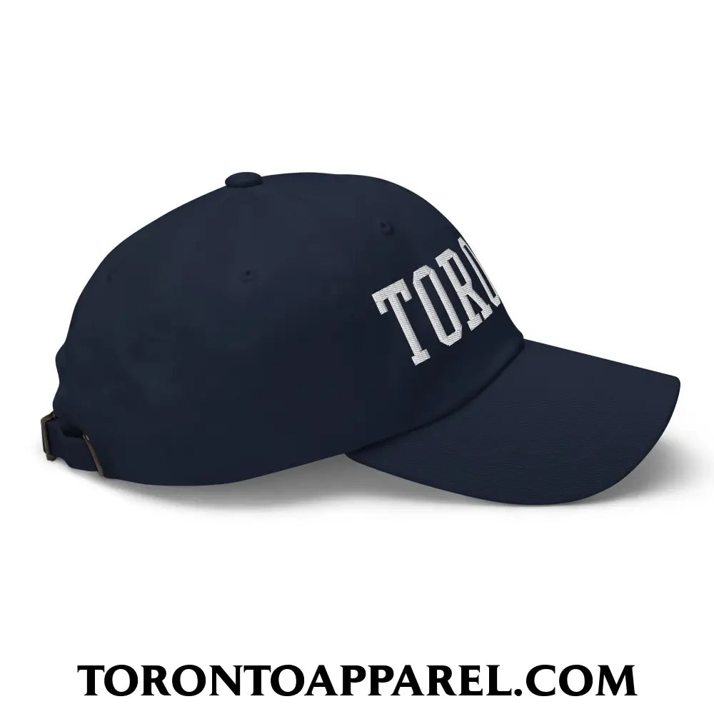 Toronto College Varsity Block Embroidered Unstructured Dad Hat - Toronto Apparel