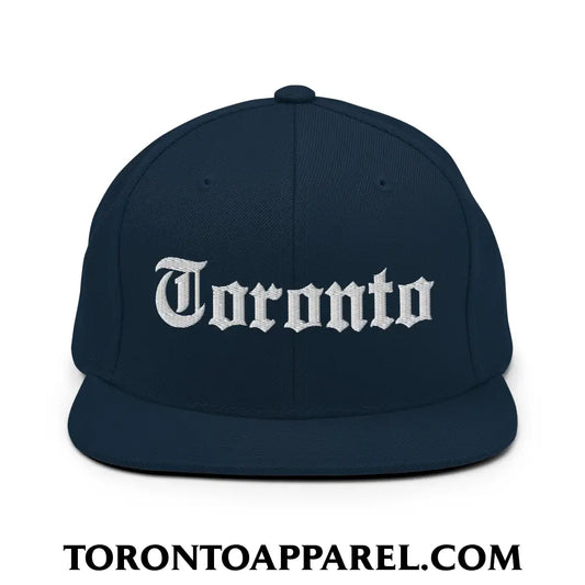 Toronto Old English Embroidered Flat Brim Bill Snapback Hat - Dark Navy - Toronto Apparel