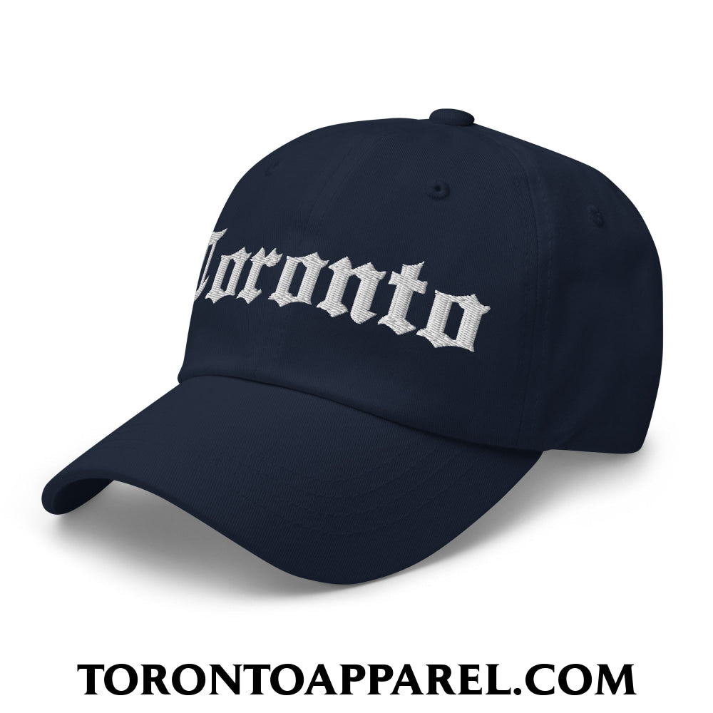 Toronto Old English Embroidered Unstructured Dad Hat - Toronto Apparel