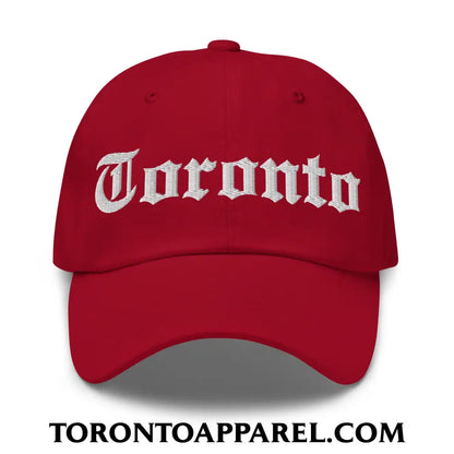 Toronto Old English Embroidered Unstructured Dad Hat - Cranberry - Toronto Apparel
