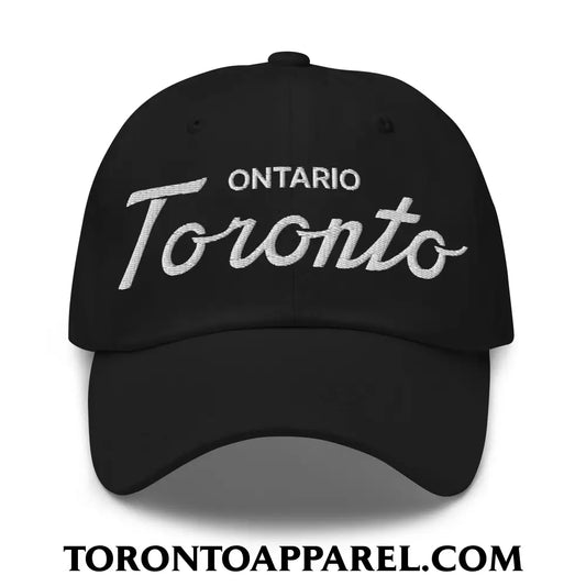 Toronto Ontario Classic Sports Script Embroidered Unstructured Dad Hat - Black - Toronto Apparel