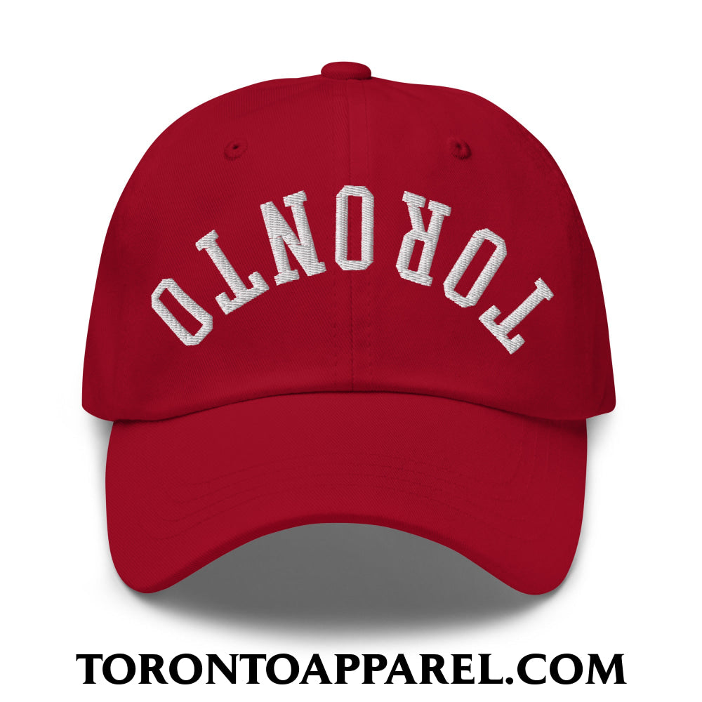 Upside Down Toronto Embroidered Unstructured Dad Hat - Cranberry - Toronto Apparel