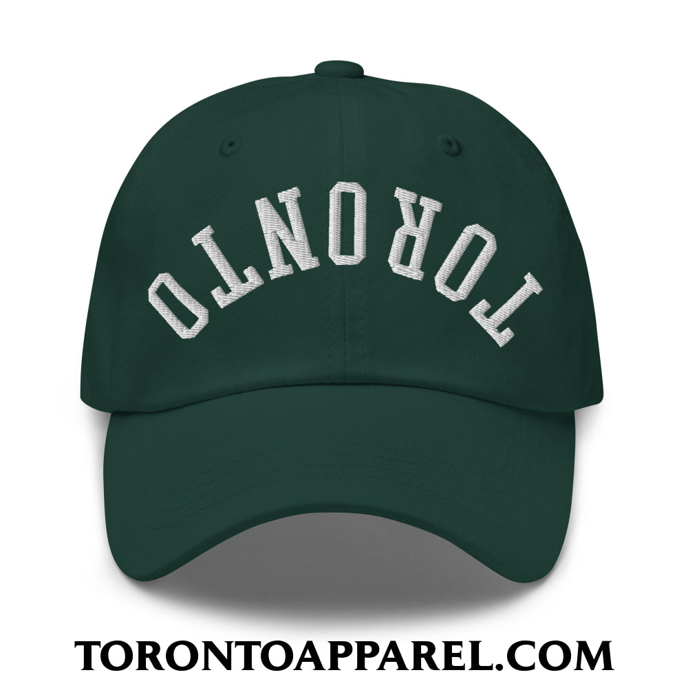 Upside Down Toronto Embroidered Unstructured Dad Hat - Spruce - Toronto Apparel